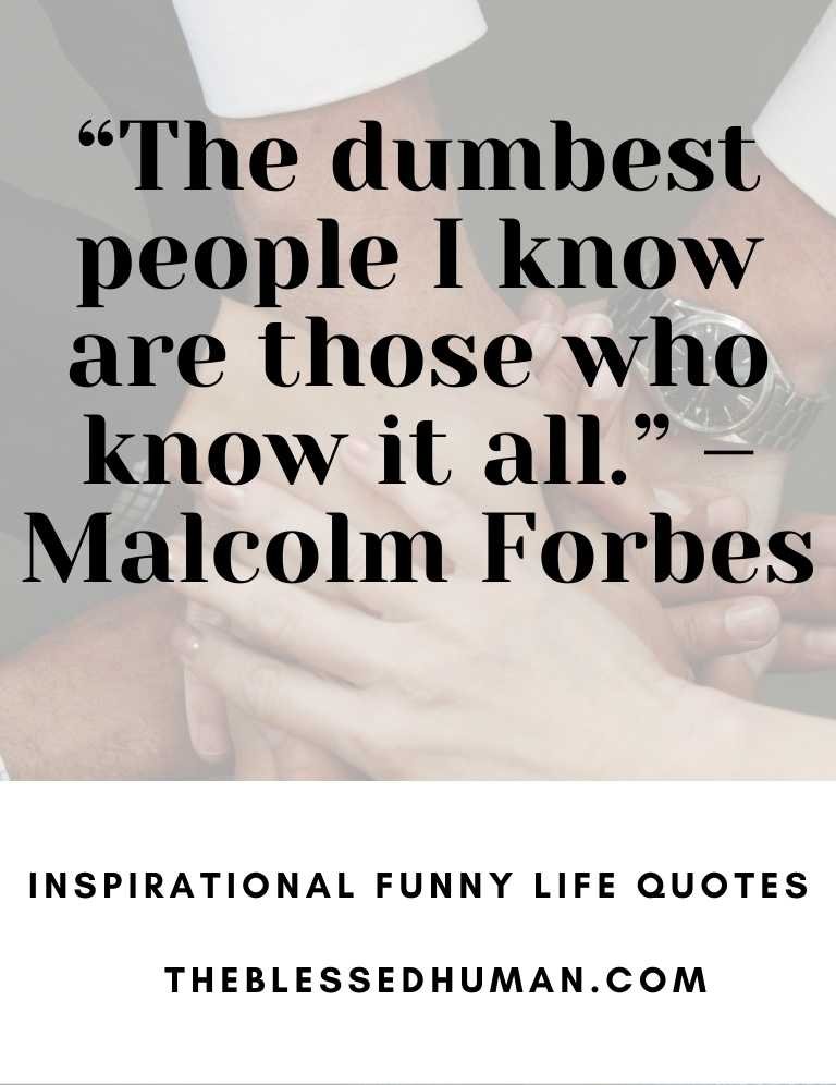 Inspirational Funny Life Quotes