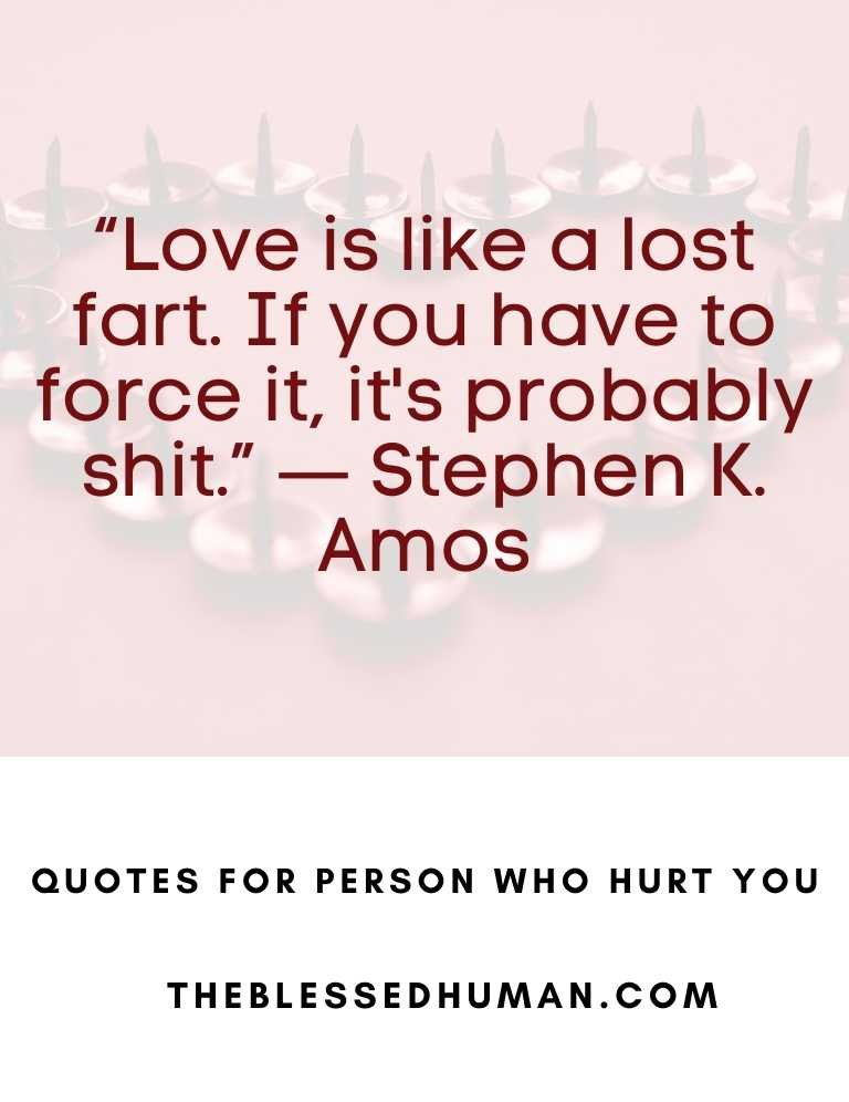 Quotes For Person Who Hurt You