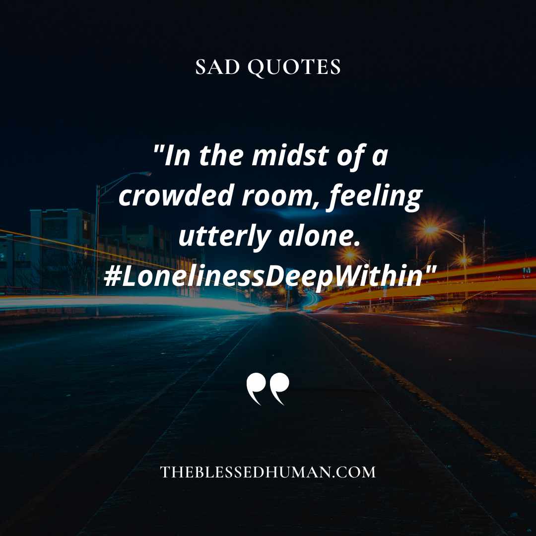 Utter Sadness Quotes 120 Overcoming Sadness Quotes For Inner
